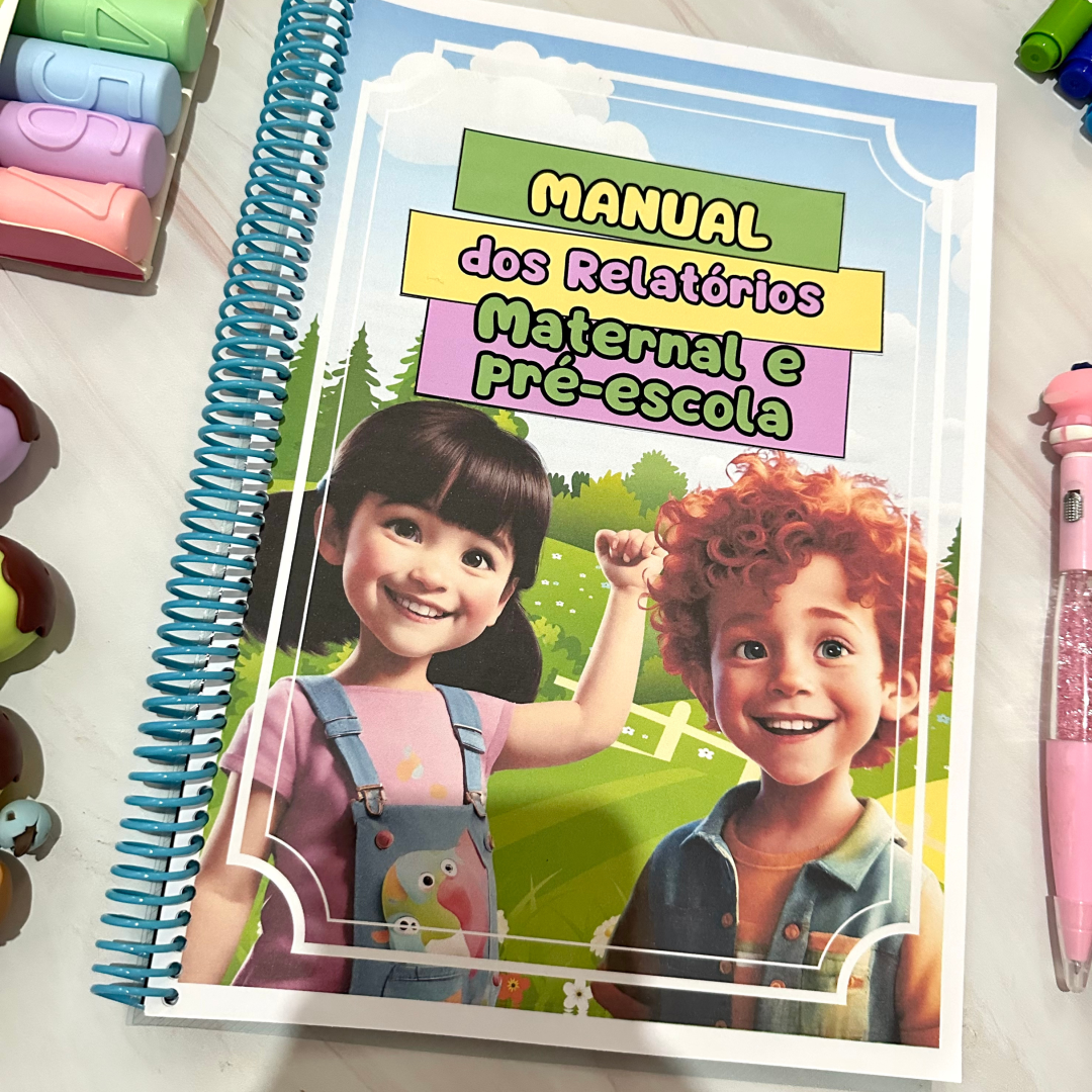 📝✨ Manual dos Relatórios – Praticidade e Eficiência na Avaliação Infantil ✨📝